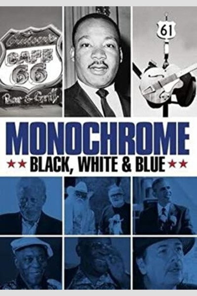 Póster de Monochrome: Black, White and Blue