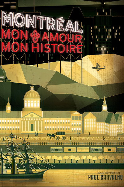 Póster de Montreal, mon amour, mon histoire