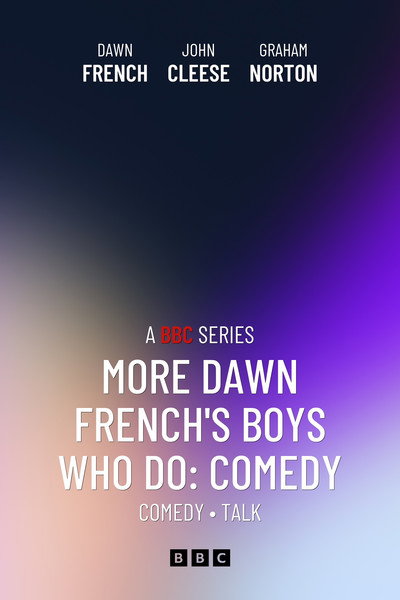 Póster de More Dawn French's Boys Who Do Comedy