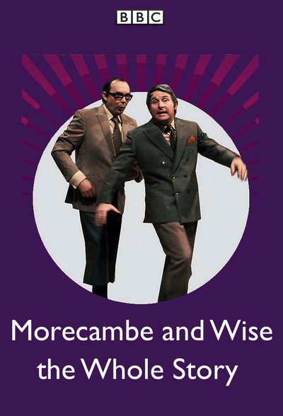 Póster de Morecambe & Wise: The Whole Story