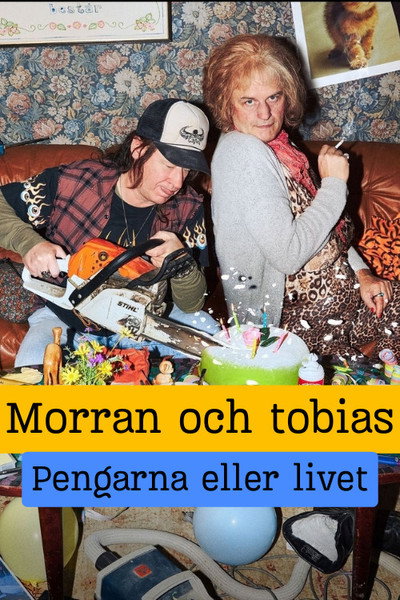 Póster de Morran och Tobias - Pengarna eller livet