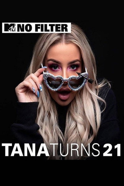 Póster de MTV No Filter: Tana Mongeau