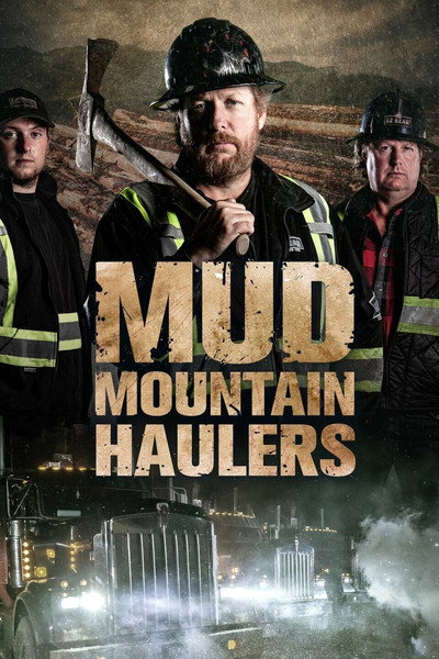 Póster de Mud Mountain Haulers