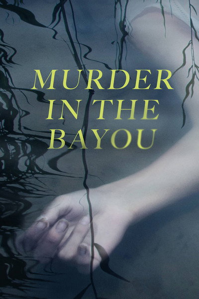 Póster de Murder in the Bayou