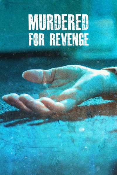 Póster de Murdered for Revenge
