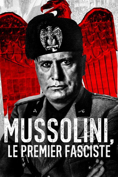 Póster de Mussolini: Le premier fasciste