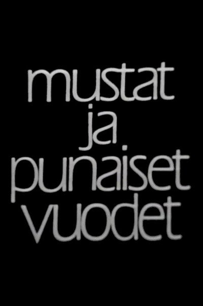 Póster de Mustat ja punaiset vuodet