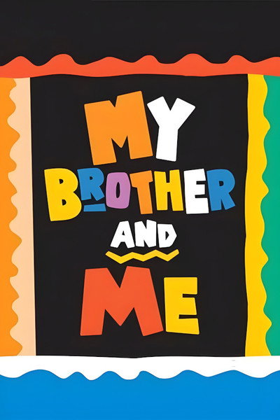 Póster de My Brother and Me