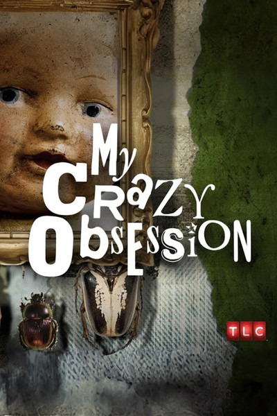 Póster de My Crazy Obsession