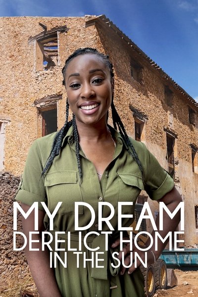 Póster de My Dream Derelict Home in the Sun