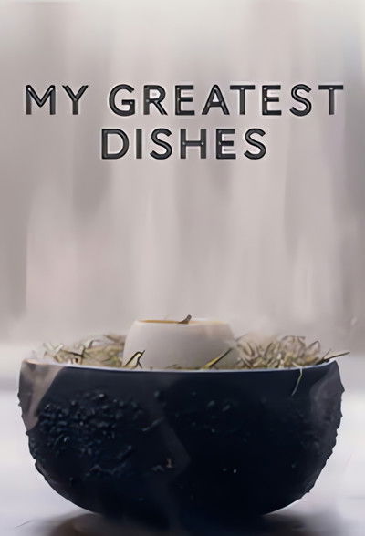 Póster de My Greatest Dishes