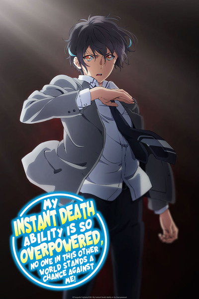 Póster de My Instant Death Ability is Overpowered