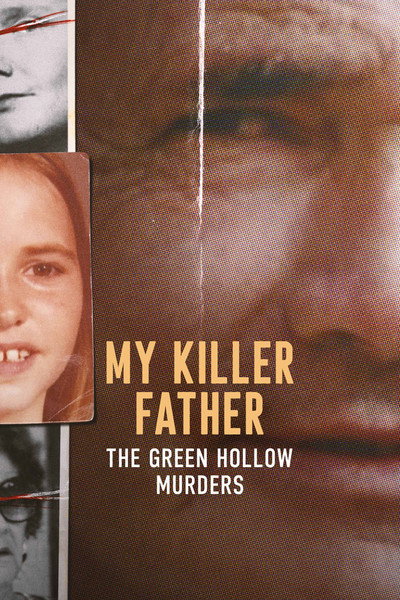 Póster de My Killer Father: The Green Hollow Murders