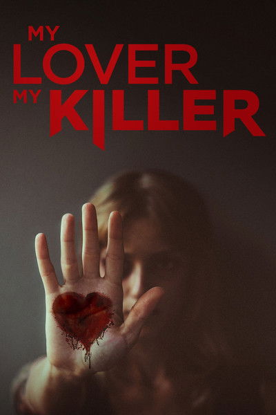 Póster de My Lover, My Killer