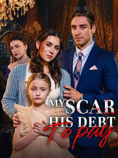 Póster de My Scar, His Debt to Pay