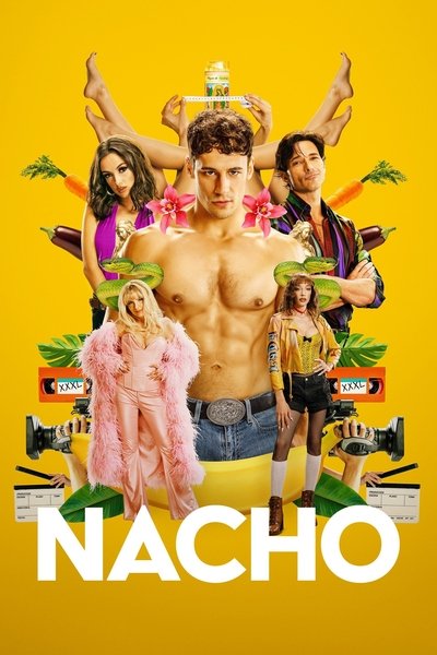 Póster de Nacho: Una industria XXXL
