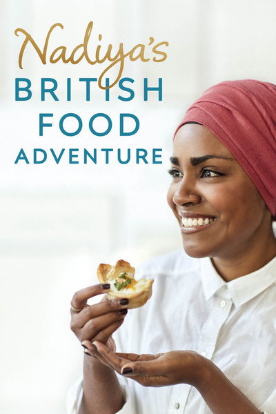 Póster de Nadiya's British Food Adventure