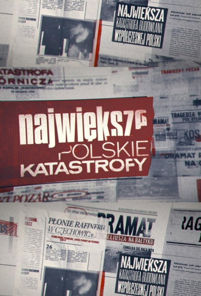 Póster de Najwieksze Polskie Katastrofy