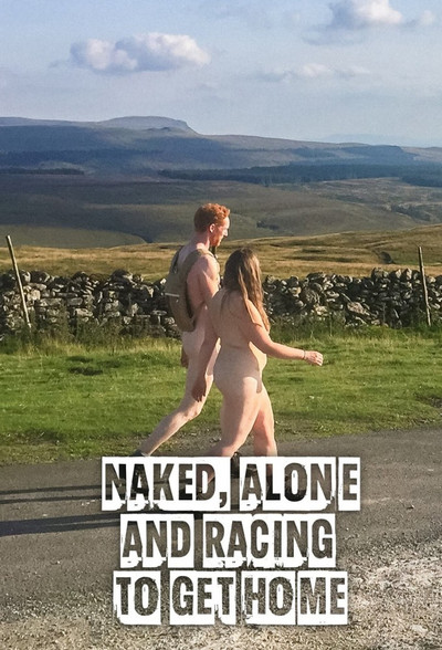 Póster de Naked Alone and Racing to Get Home