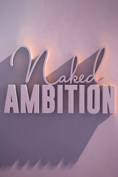 Póster de Naked Ambition