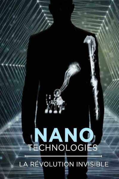 Póster de Nanotechnologies: La révolution invisible