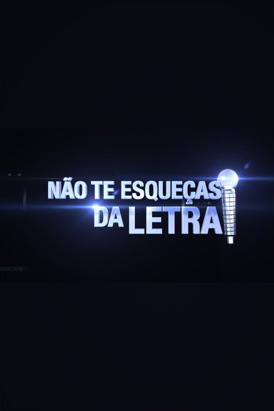 Póster de Não Te Esqueças da Letra!