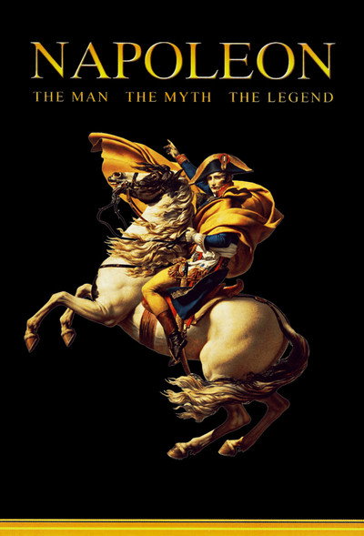Póster de Napoleon: The Man Who Ruled the World