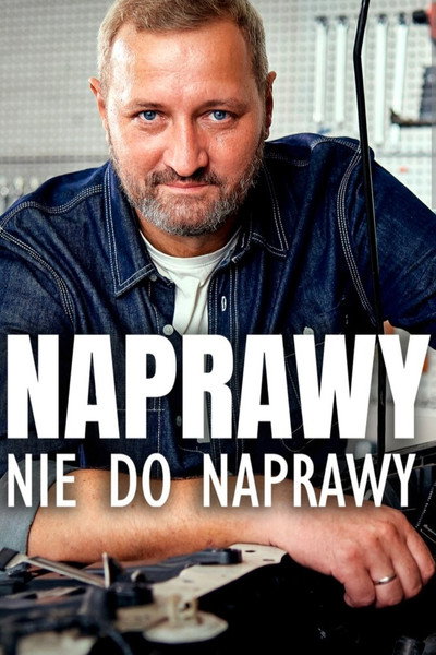 Póster de Naprawy nie do naprawy