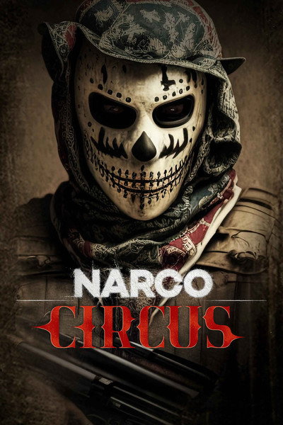 Póster de Narco Circo
