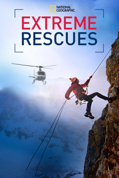 Póster de National Geographic: Extreme Rescues