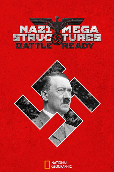 Póster de Nazi Megastructures: Battle Ready