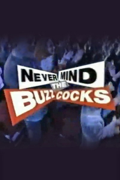 Póster de Never Mind the Buzzcocks
