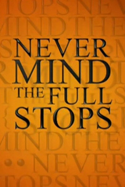 Póster de Never Mind the Full Stops