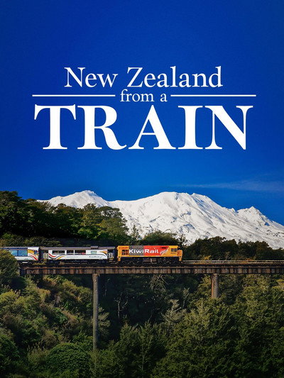 Póster de New Zealand by Train