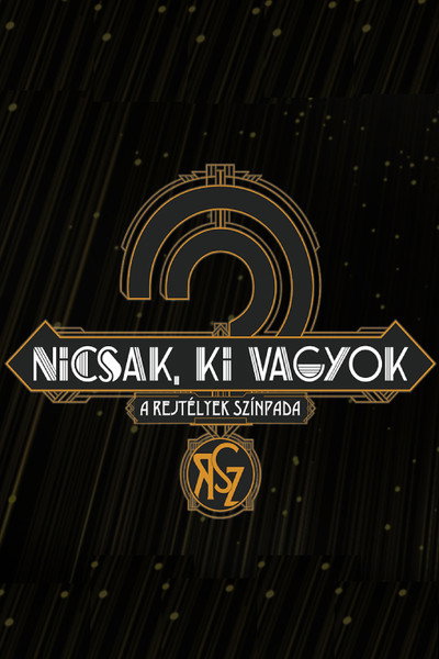 Póster de Nicsak, ki vagyok? - A rejtélyek színpada