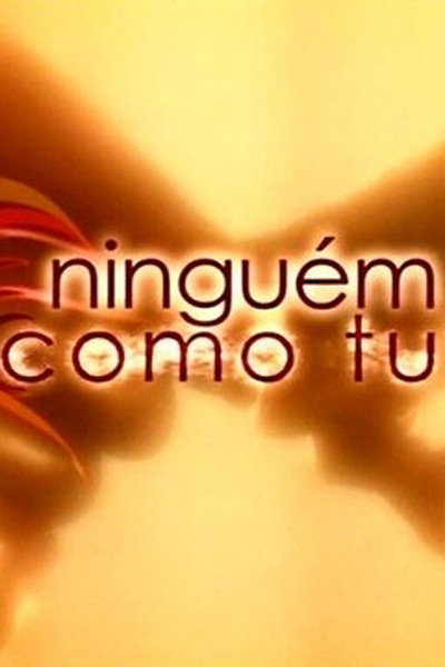 Póster de Ninguém Como Tu