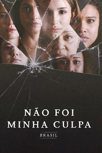 Póster de No fue mi culpa: Brasil