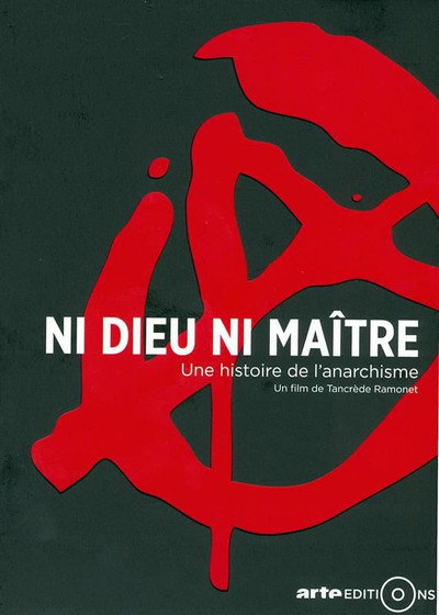 Póster de No Gods, No Masters: A History of Anarchism