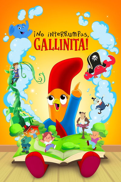 Póster de ¡No interrumpas, gallinita!