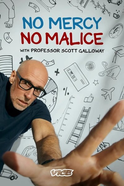 Póster de No Mercy No Malice with Professor Scott Galloway