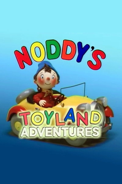 Póster de Noddy's Toyland Adventures
