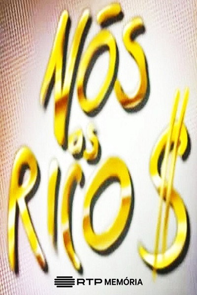 Póster de Nós os Ricos