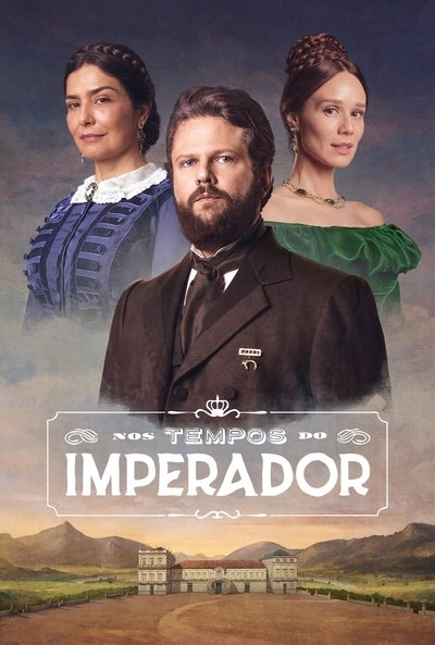 Póster de Nos Tempos do Imperador
