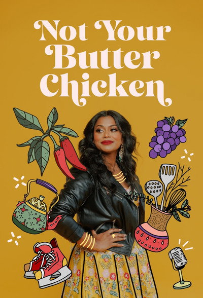 Póster de Not Your Butter Chicken