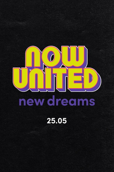 Póster de Now United: New Dreams