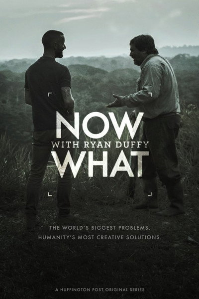 Póster de Now What with Ryan Duffy
