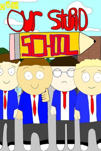 Póster de Nuestra Estúpida Escuela