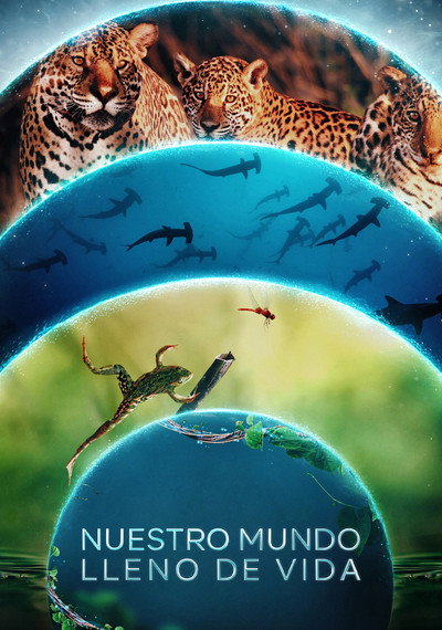 Póster de Nuestro mundo lleno de vida