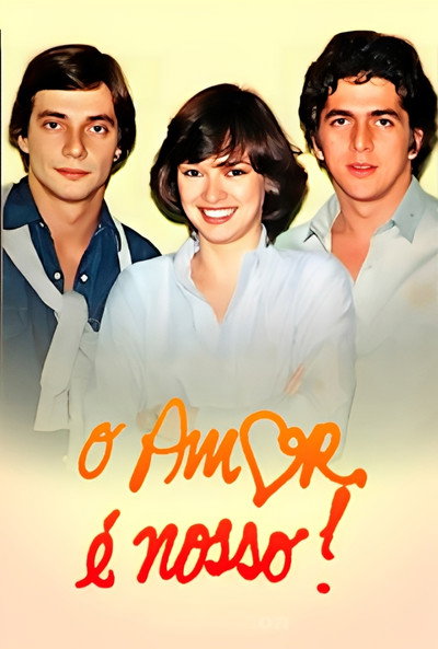 Póster de O Amor É Nosso