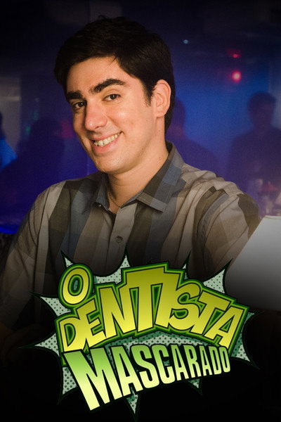 Póster de O Dentista Mascarado